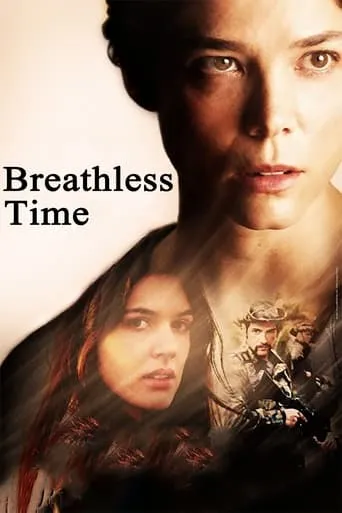 Breathless Time movie poster - Rated 5.5/10