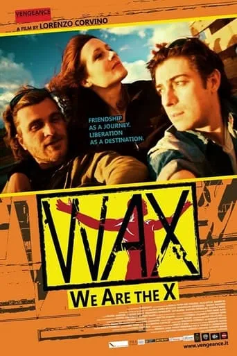 Wax - We Are The X movie poster - Rated 7.2/10