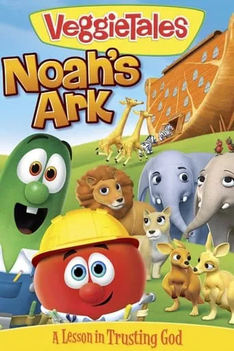 VeggieTales: Noah's Ark movie poster - Rated 8/10