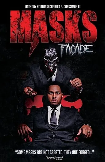 Masks: Facade movie poster - Rated 10/10