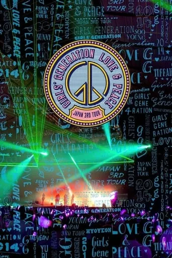 Girls' Generation - Love & Peace - Japan 3rd Tour movie poster - Rated 9.2/10