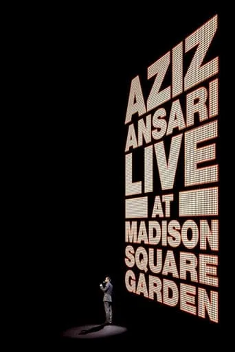 Aziz Ansari: Live at Madison Square Garden movie poster - Rated 6.6/10