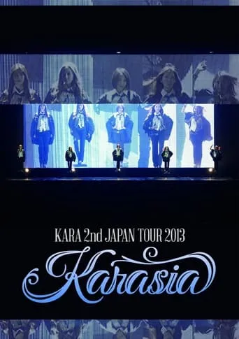 KARA 2nd JAPAN TOUR 2013 KARASIA movie poster - Entertainment content