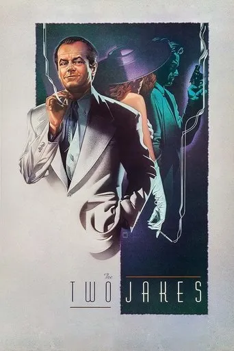 The Two Jakes movie poster - Rated 5.996/10