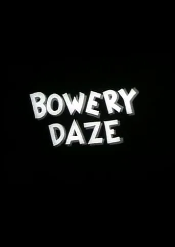 Bowery Daze movie poster - Entertainment content