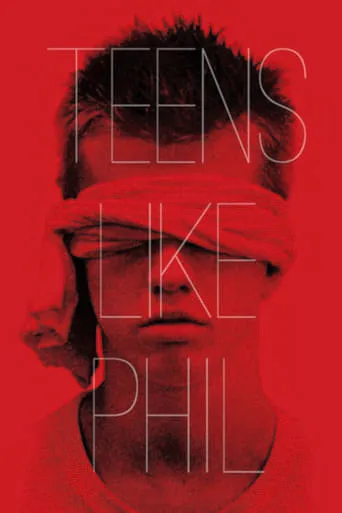 Teens Like Phil movie poster - Rated 5.7/10