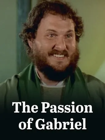 Gabriel's Passion movie poster - Rated 7/10