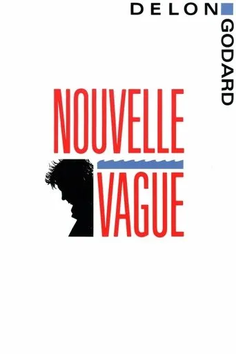 Nouvelle Vague movie poster - Rated 6.2/10