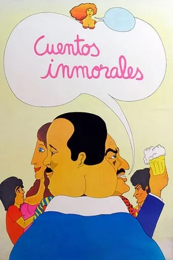Cuentos inmorales movie poster - Rated 1.7/10