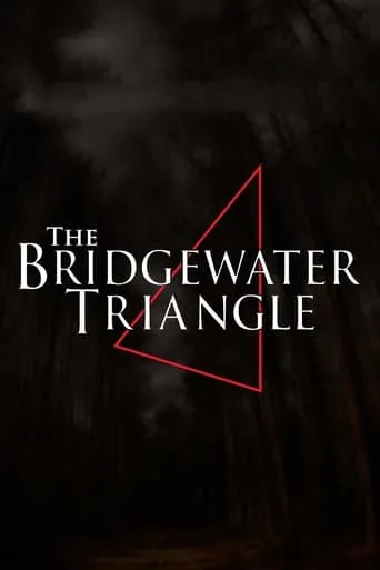 The Bridgewater Triangle movie poster - Rated 4/10