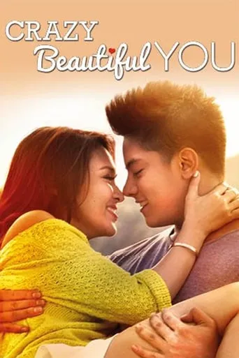 Crazy Beautiful You movie poster - Rated 6.8/10