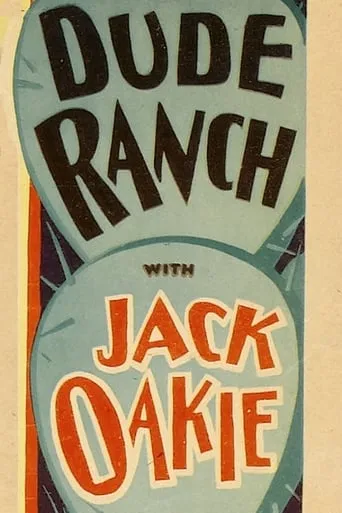 Dude Ranch movie poster - Rated 4.7/10