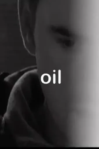 Oil movie poster - Rated 8/10