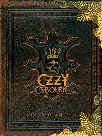 Ozzy Osbourne: Memoirs of a Madman movie poster - Rated 8.5/10