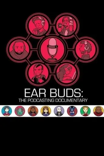 Ear Buds: The Podcasting Documentary movie poster - Rated 6.5/10