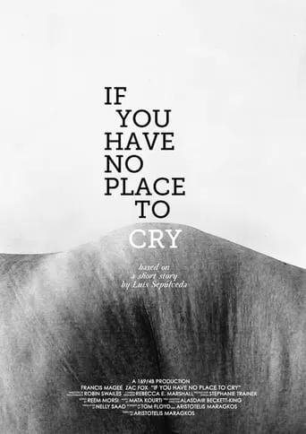 If You Have No Place to Cry movie poster - Entertainment content