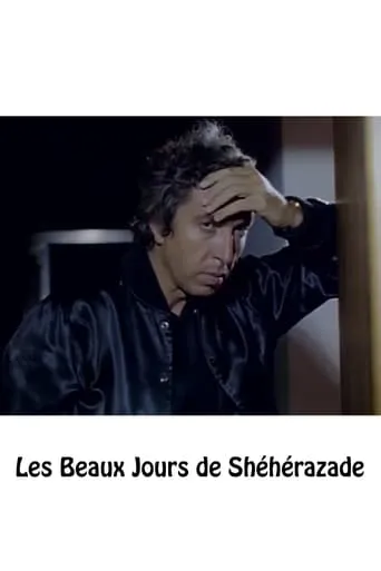 The Beautiful Days of Sheherazade movie poster - Entertainment content