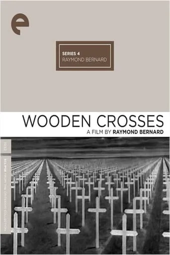 Wooden Crosses movie poster - Rated 6.968/10