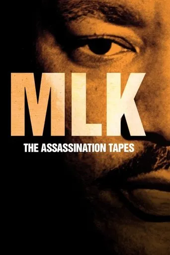 MLK: The Assassination Tapes movie poster - Rated 7.4/10