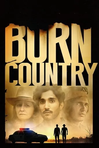 Burn Country movie poster - Rated 5/10