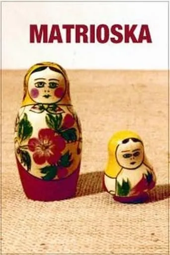 Matrioska movie poster - Rated 5.5/10