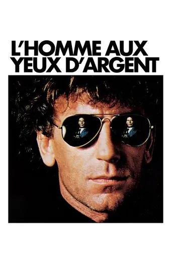 L'Homme aux yeux d'argent movie poster - Rated 4/10