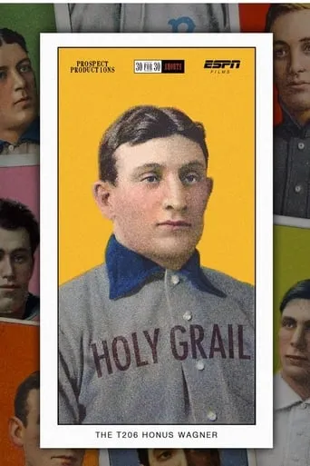 Holy Grail: The T206 Honus Wagner movie poster - Rated 6.5/10