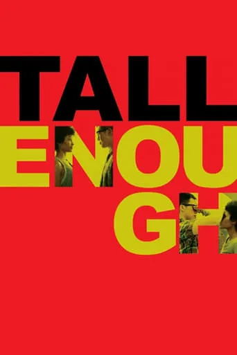 Tall Enough movie poster - Rated 5.6/10