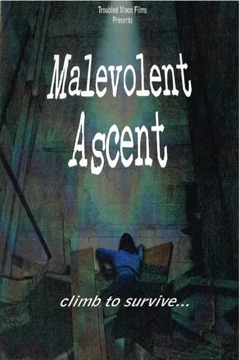 Malevolent Ascent movie poster - Rated 3.5/10