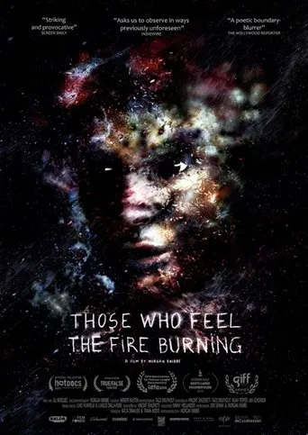 Those Who Feel the Fire Burning movie poster - Rated 4.5/10