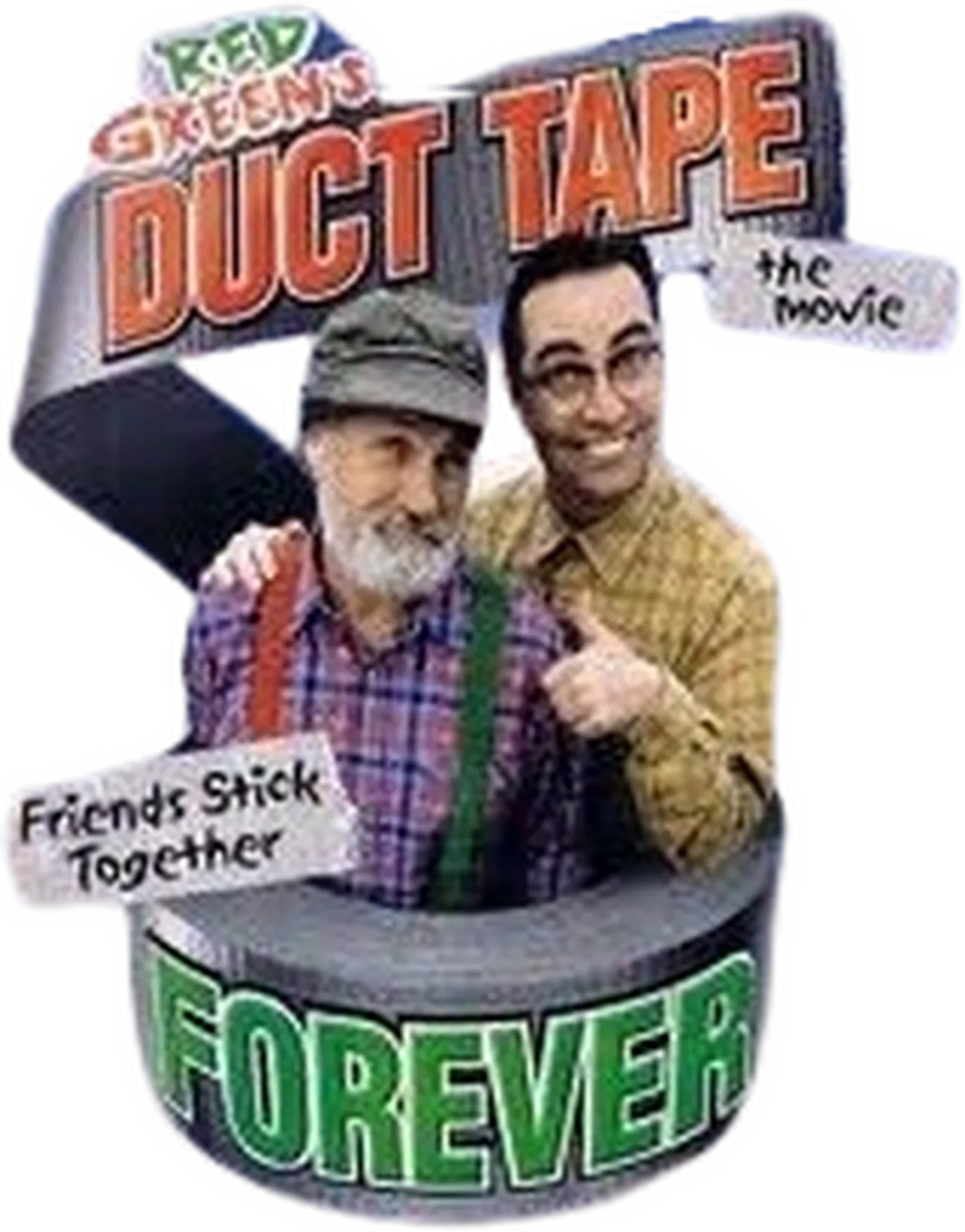 Duct Tape Forever