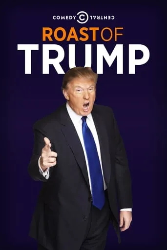 Comedy Central Roast of Donald Trump movie poster - Rated 6.791/10