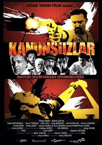Kanunsuzlar movie poster - Rated 5.9/10