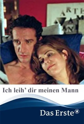 Ich leih’ dir meinen Mann movie poster - Rated 3.7/10