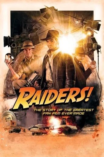 Raiders!: The Story of the Greatest Fan Film Ever Made movie poster - Rated 6.7/10