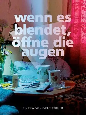 When It Blinds, Open Your Eyes movie poster - Rated 8.5/10