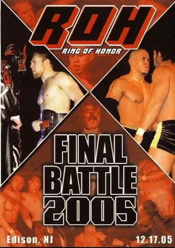 ROH: Final Battle 2005 movie poster - Entertainment content