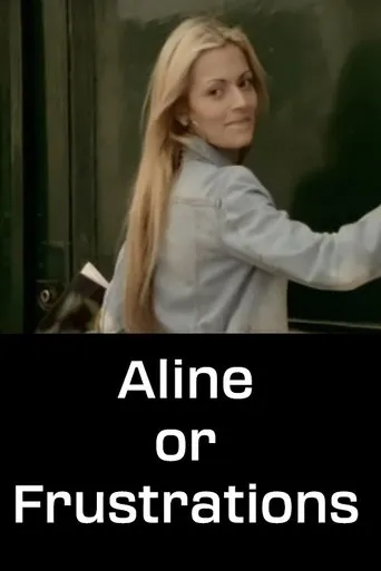 Aline or Frustrations movie poster - Rated 2.8/10