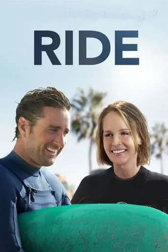 Ride movie poster - Rated 5.7/10