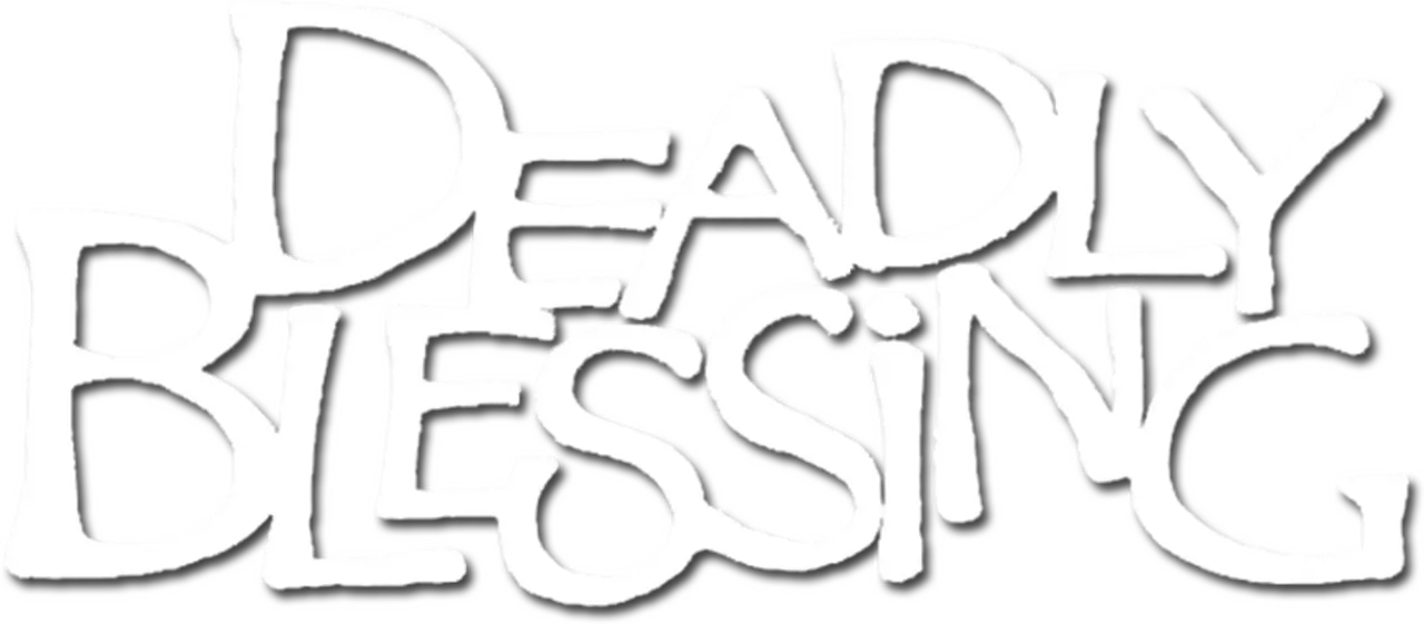 Deadly Blessing