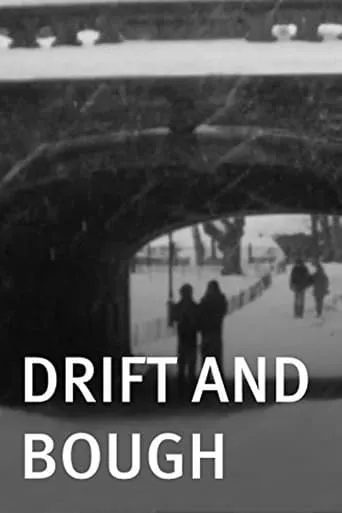Drift and Bough movie poster - Entertainment content