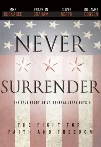Never Surrender movie poster - Entertainment content