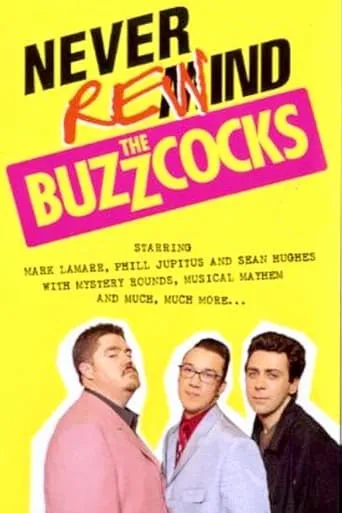 Never Rewind the Buzzcocks movie poster - Rated 7/10