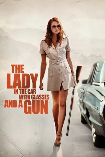 The Lady in the Car with Glasses and a Gun movie poster - Rated 5.1/10