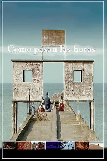 Cómo pasan las horas movie poster - Rated 5.2/10