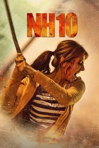 NH10 movie poster - Rated 6.8/10