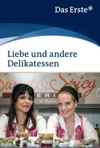 Liebe und andere Delikatessen movie poster - Rated 4.3/10