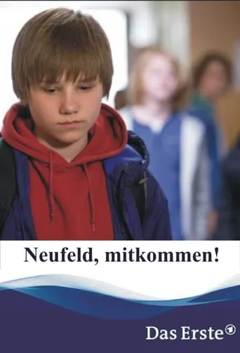 Neufeld, mitkommen! movie poster - Rated 6.7/10