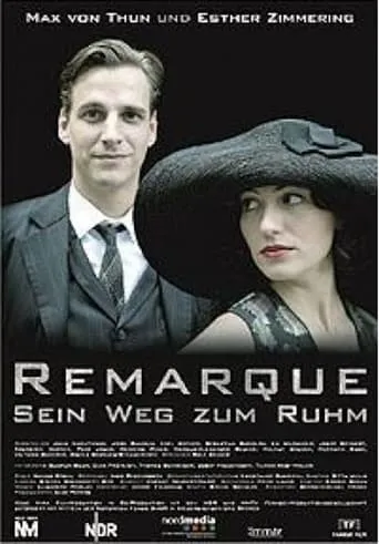 Remarque - Sein Weg zum Ruhm movie poster - Rated 8/10