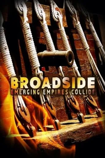 Broadside: Emerging Empires Collide movie poster - Entertainment content